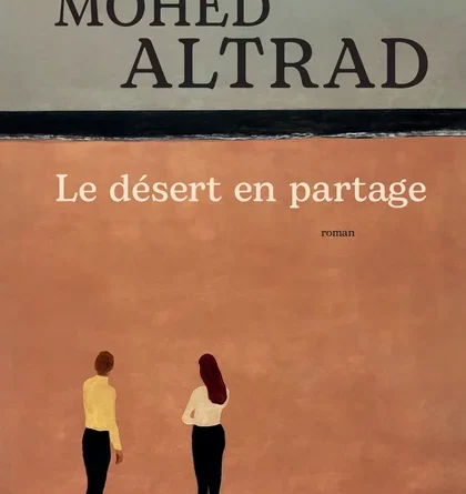 Le Désert en partage