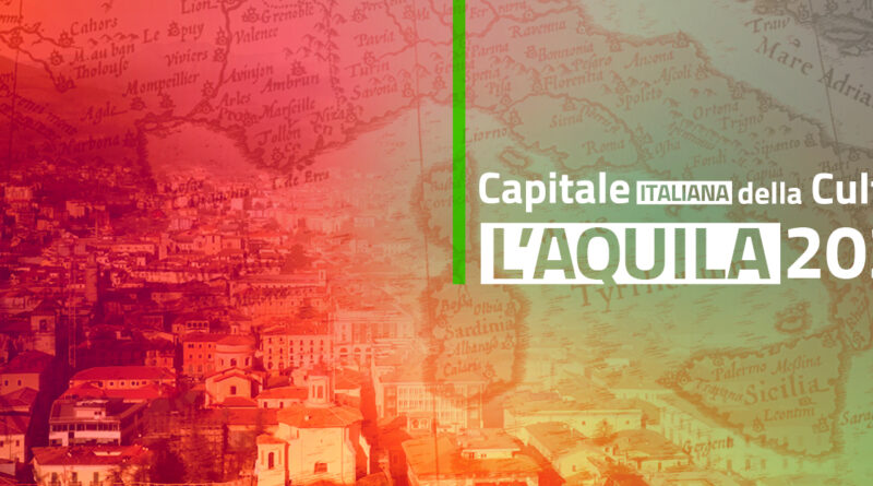 L’Aquila capitale della Cultura 2026